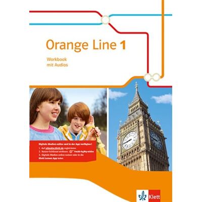 Klett Schulbuchverlag Orange Line 1. Workbook mit Klett Lernen APP. Ausgabe 2014 Klett Schulbuchverlag Orange Line 1. Workbook mit Klett Lernen APP. Ausgabe 2014