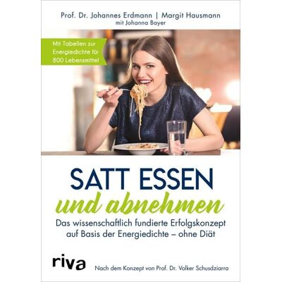 Münchner Verlagsgruppe Satt essen und abnehmen Münchner Verlagsgruppe Satt essen und abnehmen