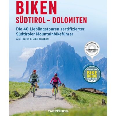 Athesia-Tappeiner Verlag Biken Südtirol – Dolomiten Athesia-Tappeiner Verlag Biken Südtirol – Dolomiten