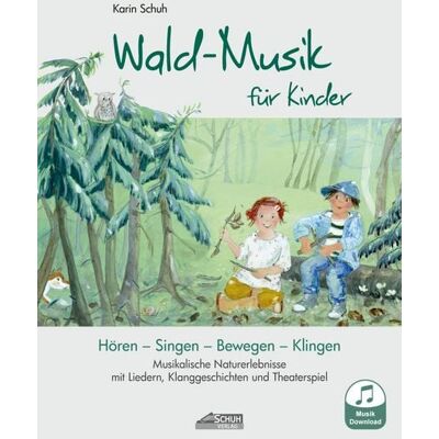 Schuh Wald-Musik für Kinder (inkl. Musik-Download) Schuh Wald-Musik für Kinder (inkl. Musik-Download)