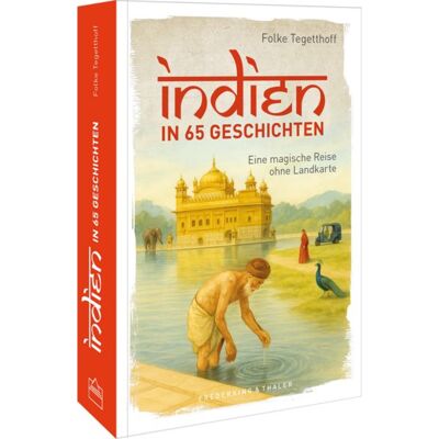 Frederking & Thaler Indien in 65 Geschichten Frederking & Thaler Indien in 65 Geschichten