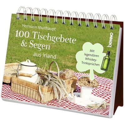 St. Benno 100 Tischgebete und Segen aus Irland St. Benno 100 Tischgebete und Segen aus Irland