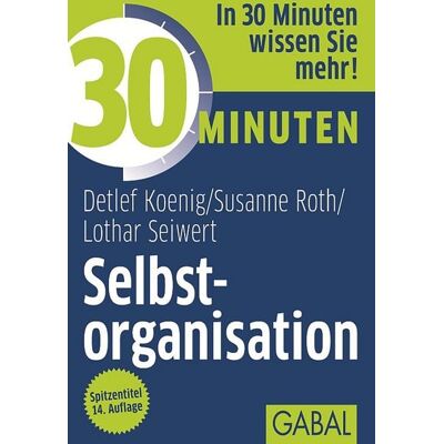 Gabal Verlag 30 Minuten Selbstorganisation Gabal Verlag 30 Minuten Selbstorganisation
