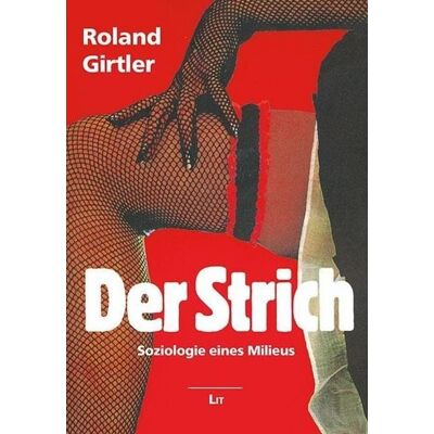 Lit Verlag Girtler, R: Strich Lit Verlag Girtler, R: Strich