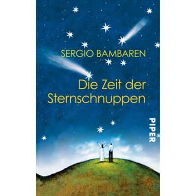 Piper Taschenbuch Die Zeit der Sternschnuppen Piper Taschenbuch Die Zeit der Sternschnuppen