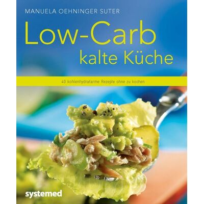 Riva Low-Carb kalte Küche Riva Low-Carb kalte Küche