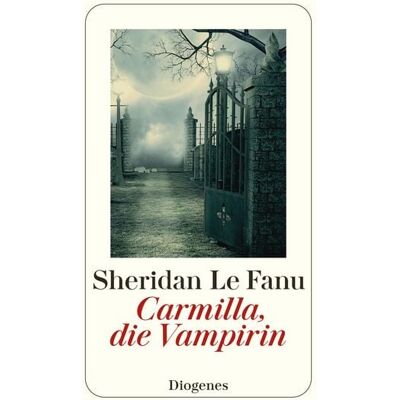 Diogenes eBooks Carmilla, die Vampirin Diogenes eBooks Carmilla, die Vampirin