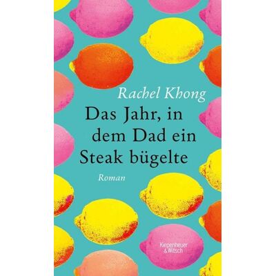 KiWi eBooks Das Jahr, in dem Dad ein Steak bügelte KiWi eBooks Das Jahr, in dem Dad ein Steak bügelte
