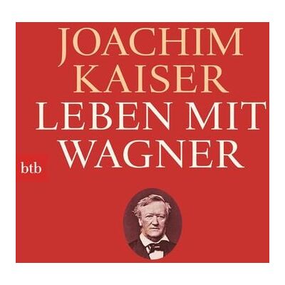 btb Leben mit Wagner btb Leben mit Wagner