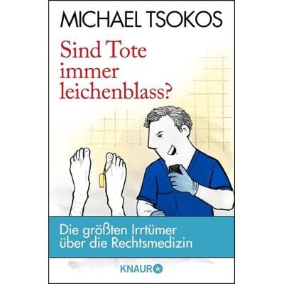 Droemer eBook Sind Tote immer leichenblass? Droemer eBook Sind Tote immer leichenblass?