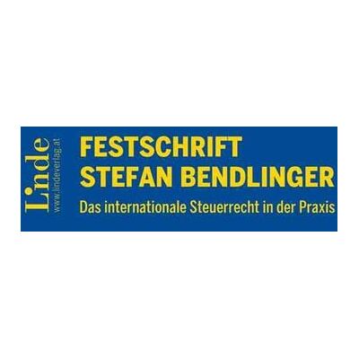 Linde Festschrift Stefan Bendlinger - Das internationale Steuerrecht in der Praxis Linde Festschrift Stefan Bendlinger - Das internationale Steuerrecht in der Praxis