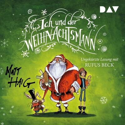 Der Audio Verlag Ich und der Weihnachtsmann Der Audio Verlag Ich und der Weihnachtsmann