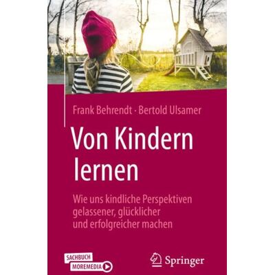 Springer Fachmedien Wiesbaden GmbH Von Kindern lernen Springer Fachmedien Wiesbaden GmbH Von Kindern lernen