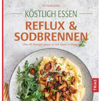 TRIAS Köstlich essen Reflux und Sodbrennen TRIAS Köstlich essen Reflux und Sodbrennen