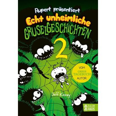 Baumhaus Rupert präsentiert: Echt unheimliche Gruselgeschichten 2 Baumhaus Rupert präsentiert: Echt unheimliche Gruselgeschichten 2