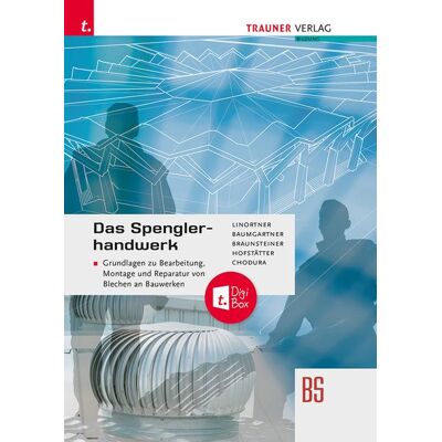 Trauner Das Spenglerhandwerk Trauner Das Spenglerhandwerk
