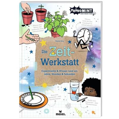 Moses verlag PhänoMINT Die Zeit-Werkstatt Moses verlag PhänoMINT Die Zeit-Werkstatt