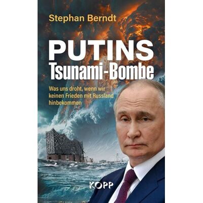 Kopp eBooks Putins Tsunami-Bombe Kopp eBooks Putins Tsunami-Bombe