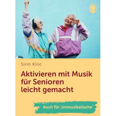 Singliesel Aktivieren mit Musik für Senioren leicht gemacht Singliesel Aktivieren mit Musik für Senioren leicht gemacht