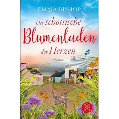 Fischer E-Books Der schottische Blumenladen der Herzen Fischer E-Books Der schottische Blumenladen der Herzen