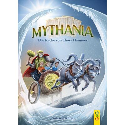G&G Verlag, Kinder- und Jugendbuch Mythania - Die Rache von Thors Hammer G&G Verlag, Kinder- und Jugendbuch Mythania - Die Rache von Thors Hammer