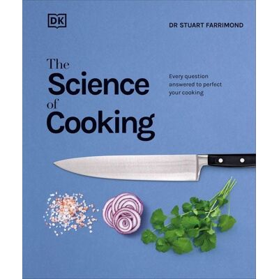 Dorling Kindersley The Science of Cooking Dorling Kindersley The Science of Cooking