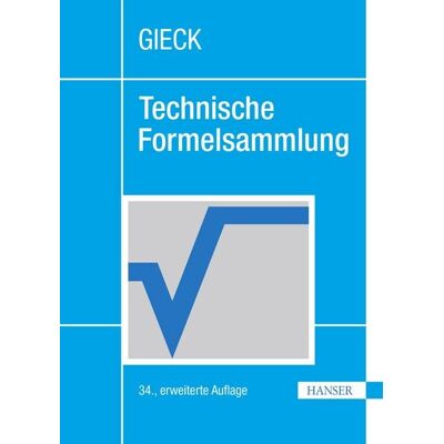 Carl Hanser Verlag GmbH & Co. KG Technische Formelsammlung Carl Hanser Verlag GmbH & Co. KG Technische Formelsammlung