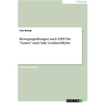 GRIN "Bewegungsübungen nach INPP. Die ""Games"" nach Sally Goddard-Blythe" GRIN "Bewegungsübungen nach INPP. Die ""Games"" nach Sally Goddard-Blythe"