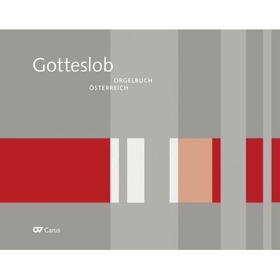 Carus-Verlag Orgelbuch zum Gotteslob. Eigenteil Österreich Carus-Verlag Orgelbuch zum Gotteslob. Eigenteil Österreich
