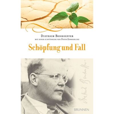 Brunnen Verlag GmbH Schöpfung und Fall Brunnen Verlag GmbH Schöpfung und Fall
