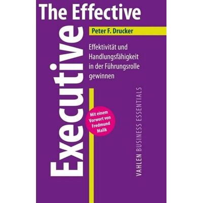 Vahlen, Franz The Effective Executive Vahlen, Franz The Effective Executive