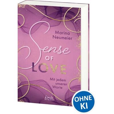 Loewe Sense of Love - Mit jedem unserer Worte (Love-Trilogie, Band 3) Loewe Sense of Love - Mit jedem unserer Worte (Love-Trilogie, Band 3)