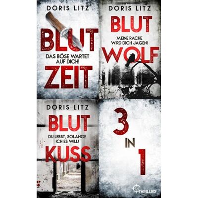 Thalia Blutzeit & Blutwolf & Blutkuss Die ersten drei Fälle für Lina Saint-George (Nur bei uns!) Thalia Blutzeit & Blutwolf & Blutkuss Die ersten drei Fälle für Lina Saint-George (Nur bei uns!)