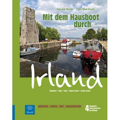 Edition Hausboot Böckl Mit dem Hausboot durch Irland Edition Hausboot Böckl Mit dem Hausboot durch Irland