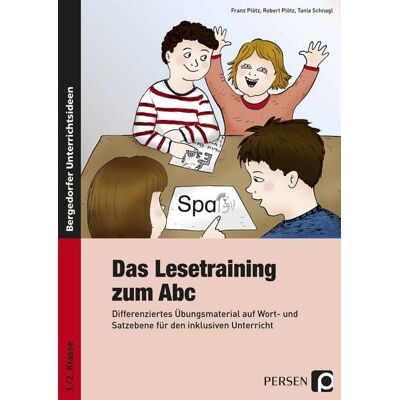 Persen Verlag in der AAP Lehrerwelt GmbH Das Lesetraining zum Abc Persen Verlag in der AAP Lehrerwelt GmbH Das Lesetraining zum Abc
