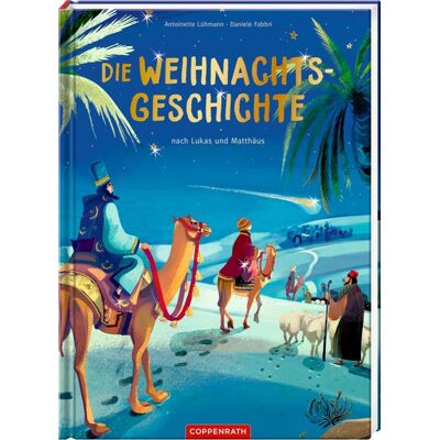 Coppenrath Die Weihnachtsgeschichte nach Lukas und Matthäus Coppenrath Die Weihnachtsgeschichte nach Lukas und Matthäus