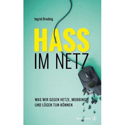 Brandstätter Verlag Hass im Netz Brandstätter Verlag Hass im Netz