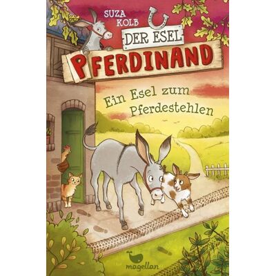 Magellan Der Esel Pferdinand - Ein Esel zum Pferdestehlen Magellan Der Esel Pferdinand - Ein Esel zum Pferdestehlen