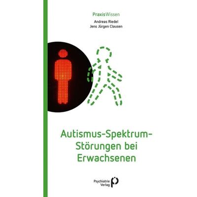 Psychiatrie-Verlag eBooks Autismus-Spektrum-Störungen bei Erwachsenen Psychiatrie-Verlag eBooks Autismus-Spektrum-Störungen bei Erwachsenen