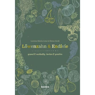 Bucher Verlag GmbH Löwenzahn & Endivie Bucher Verlag GmbH Löwenzahn & Endivie