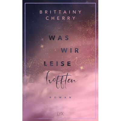 Lyx Was wir leise hofften Lyx Was wir leise hofften