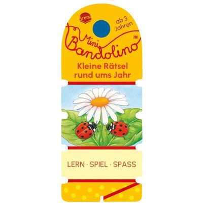 Arena Mini Bandolino. Kleine Rätsel rund ums Jahr Arena Mini Bandolino. Kleine Rätsel rund ums Jahr