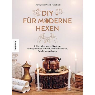 Knesebeck DIY für moderne Hexen Knesebeck DIY für moderne Hexen