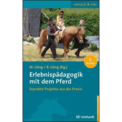 Ernst Reinhardt Verlag Erlebnispädagogik mit dem Pferd Ernst Reinhardt Verlag Erlebnispädagogik mit dem Pferd