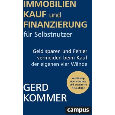 Campus Immobilienkauf und -finanzierung für Selbstnutzer Campus Immobilienkauf und -finanzierung für Selbstnutzer