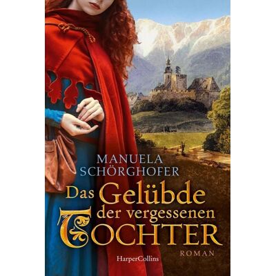 HarperCollins eBook Das Gelübde der vergessenen Tochter HarperCollins eBook Das Gelübde der vergessenen Tochter