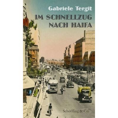 Schöffling Im Schnellzug nach Haifa Schöffling Im Schnellzug nach Haifa