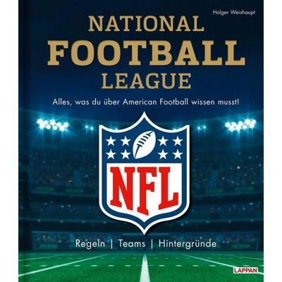 Lappan NFL: National Football League – Alles, was du über American Football wissen musst Lappan NFL: National Football League – Alles, was du über American Football wissen musst