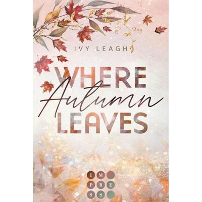 Impress Where Autumn Leaves (Festival-Serie 4) Impress Where Autumn Leaves (Festival-Serie 4)
