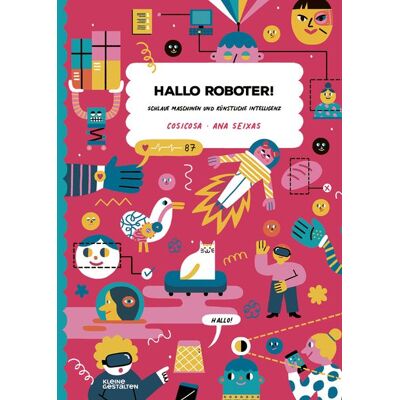 Die Gestalten Verlag Hallo Roboter! Die Gestalten Verlag Hallo Roboter!
